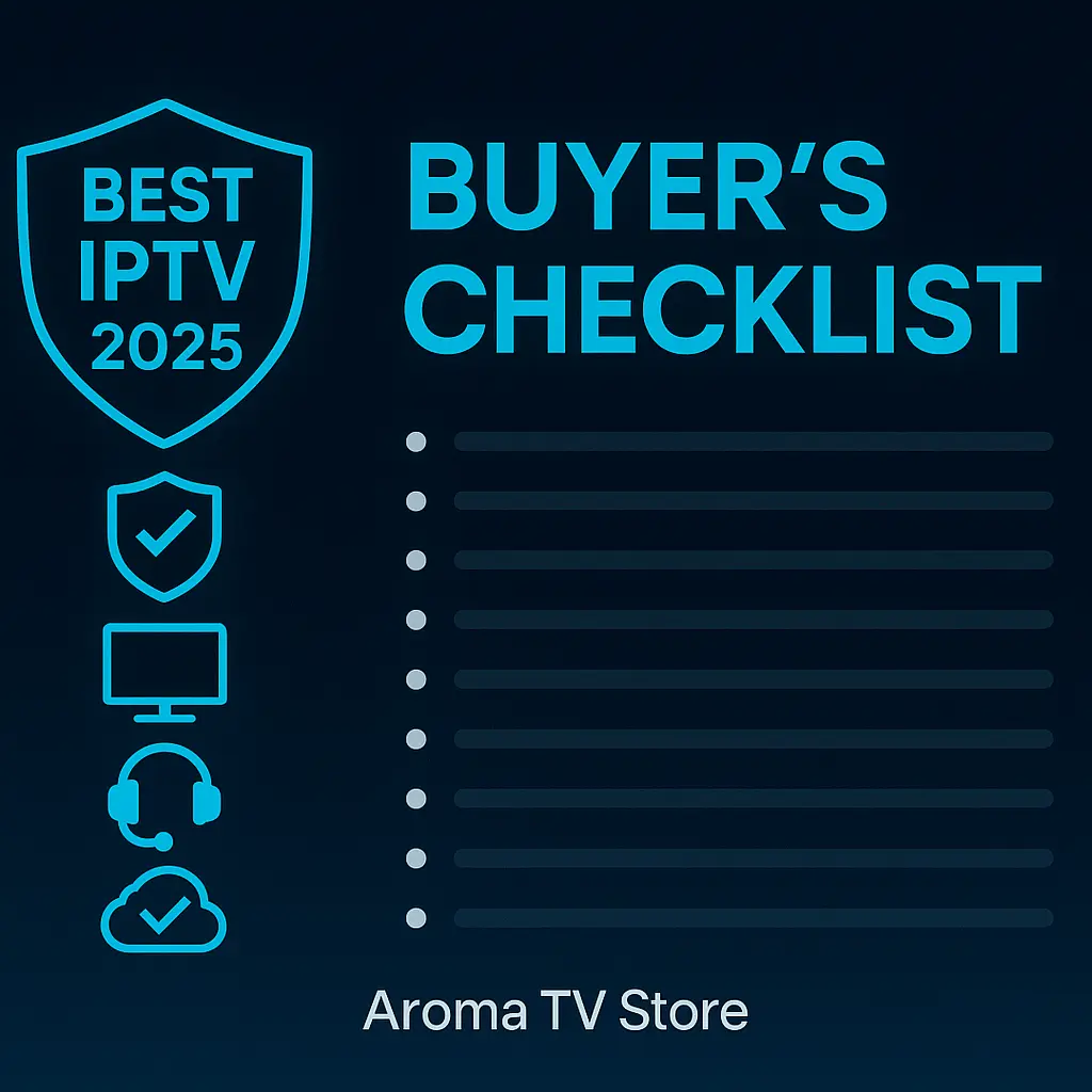 Best IPTV in 2025: The Ultimate Buyer’s Checklist